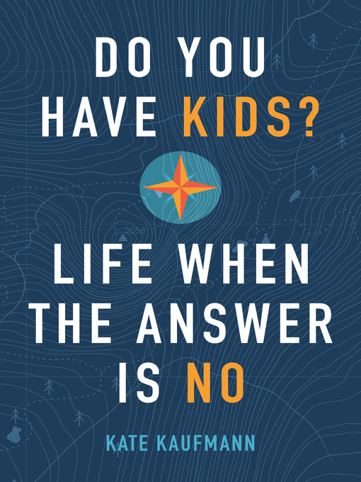 Title details for Do You Have Kids? by Kate Kaufmann - Available